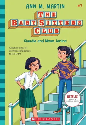 Claudia and Mean Janine (v.7 Baby-Sitters Club)