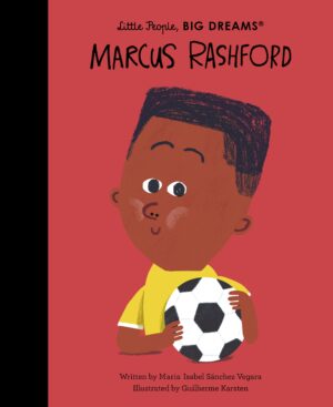 Marcus Rashford (Little People, BIG DREAMS)