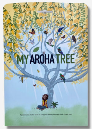 My Aroha Tree (Poster and Sticker Book)