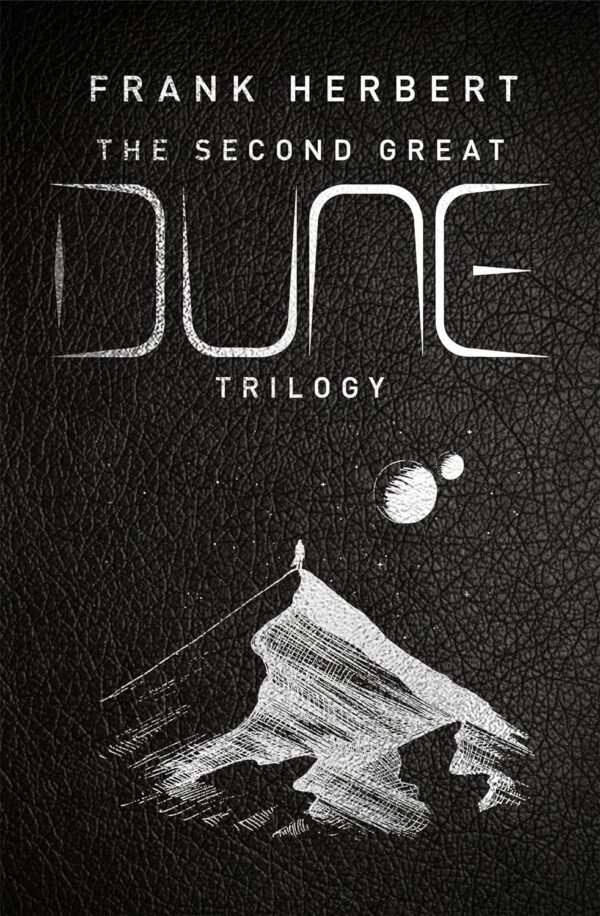 Second Great Dune Trilogy (God Emperor of Dune, Heretics of Dune, Chapter House Dune)