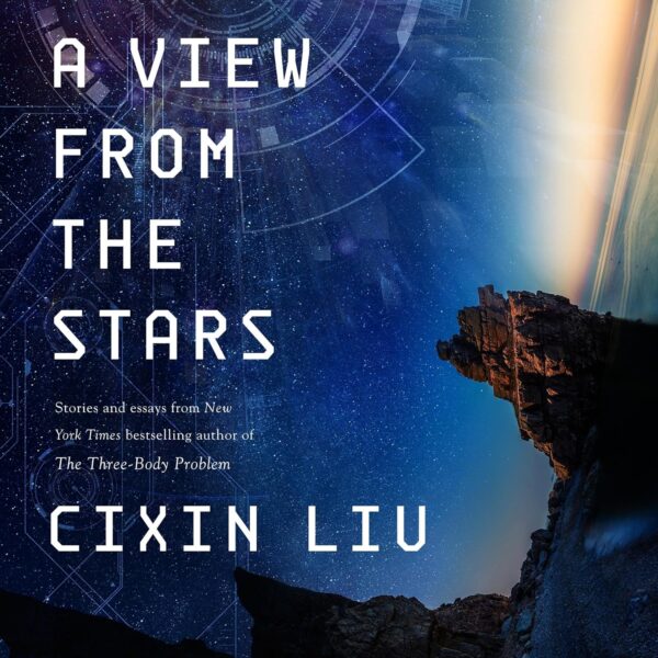 View from the Stars: Stories and Essays (USA edition)