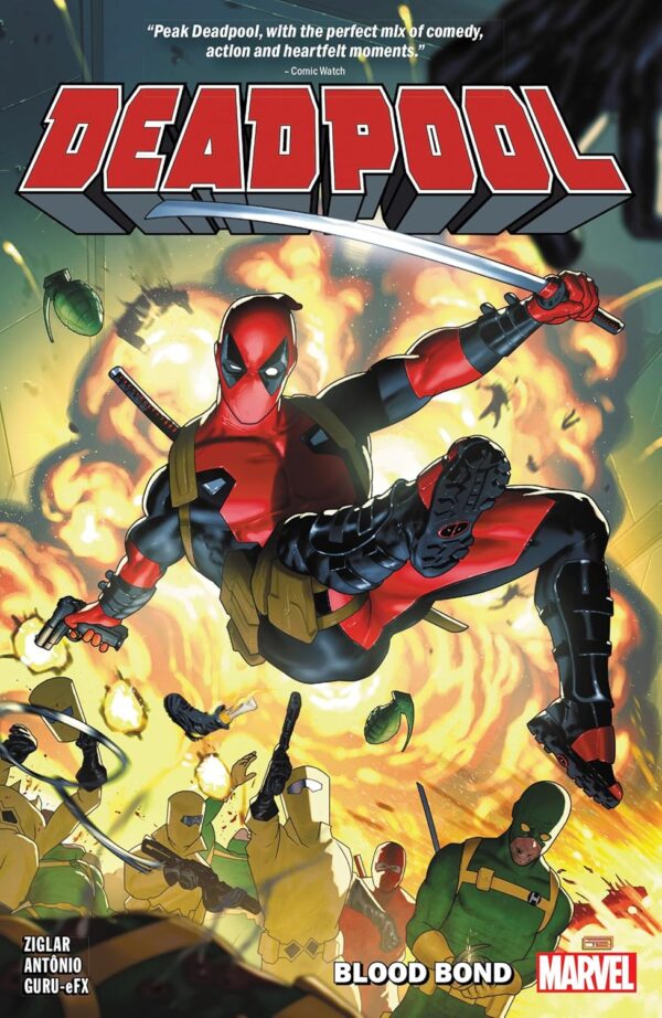 Deadpool (by Cody Ziglar) v1: Blood Bond