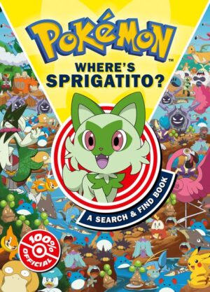 Pokemon Where's Sprigatito: A Search and Find Book