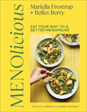 Menolicious: Eat Your Way to a Better Menopause