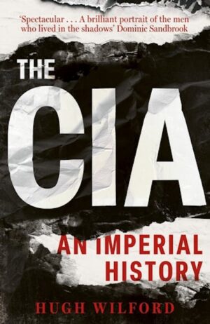 CIA: An Imperial History