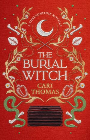 Burial Witch: A Threadneedle Novella