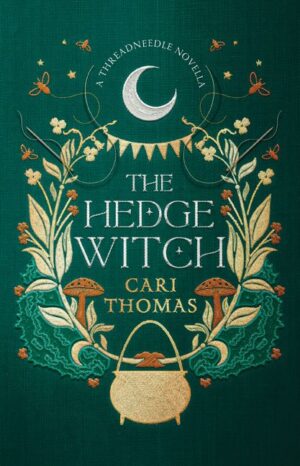 Hedge Witch: A Threadneedle Novella
