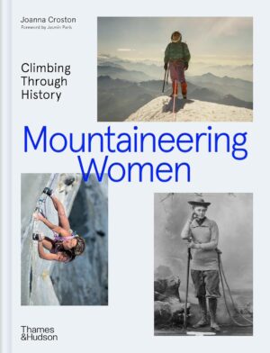 Mountaineering Women: Climbing Through History