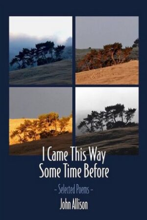 I Came This Way Some Time Before