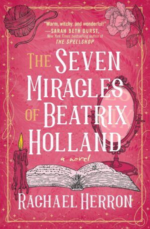 Seven Miracles of Beatrix Holland
