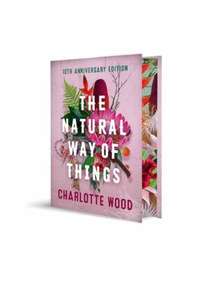 Natural Way of Things 10th Anniversary Edition