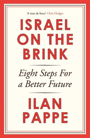 Israel on the Brink: Eight Steps for a Better Future