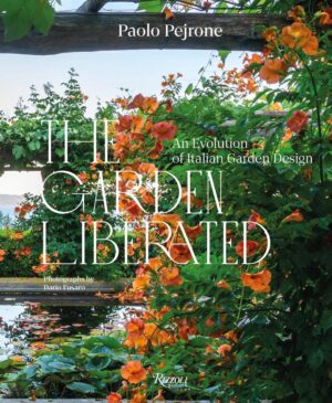 Garden Liberated: An Evolution of Italian Garden Design