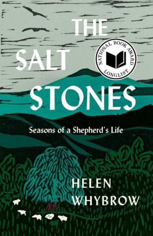 Salt Stones: A Shepherd's World, a Shepherd's Mind