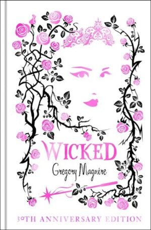 Wicked (Deluxe Hardback Edition)