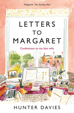 Letters to Margaret: Confessions to my late wife