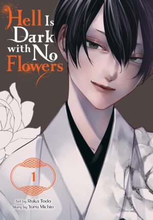 Hell Is Dark with No Flowers v1 (manga)