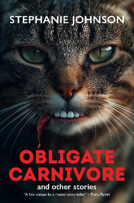 Obligate Carnivore: and other stories