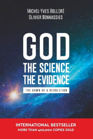 God, the Science, the Evidence