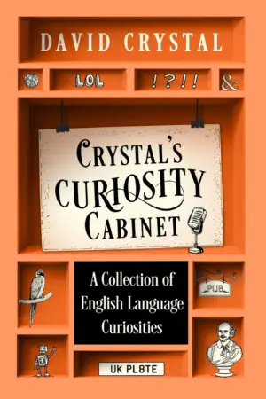 Crystal's Curiosity Cabinet: An English Language Miscellany