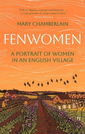 Fenwomen: A Portrait of Women in an English Village