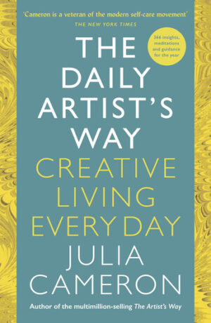Daily Artist's Way: Creative Living Every Day