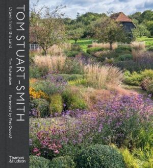 Tom Stuart-Smith: Drawn From the Land