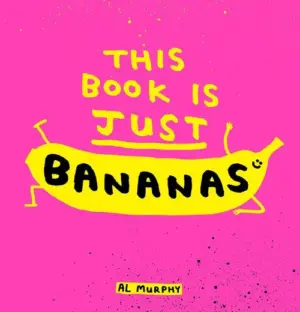 This Book Is Just Bananas
