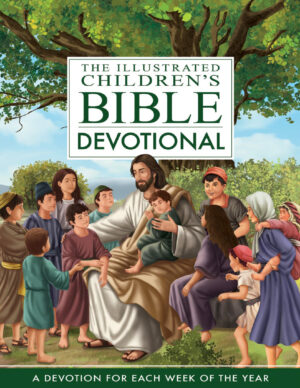 Complete Illustrated Children’s Bible Devotional