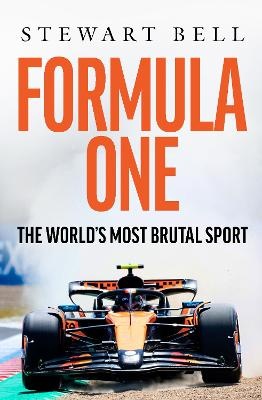 Formula One: The World's most brutal Sport