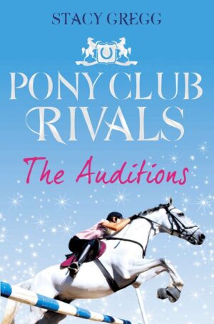 Auditions (v1 Pony Club Rivals)