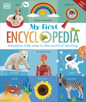 My First Encyclopedia: Introduce Little Ones to the World of Learning