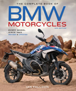 Complete Book of BMW Motorcycles: Every Model Since 1923