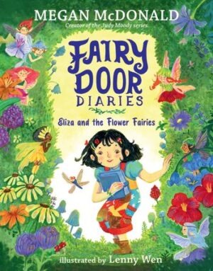 Eliza and the Flower Fairies (Fairy Door Diaries)
