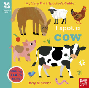 I Spot a Cow (National Trust: My Very First Spotter's Guide)