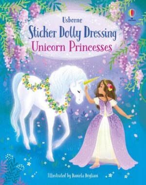 Unicorn Princesses: Sticker Dolly Dressing
