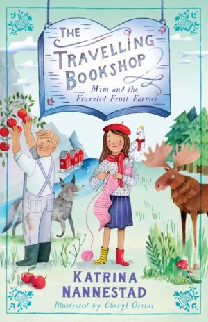 Mim and the Frazzled Fruit Farmer (v7 Travelling Bookshop)
