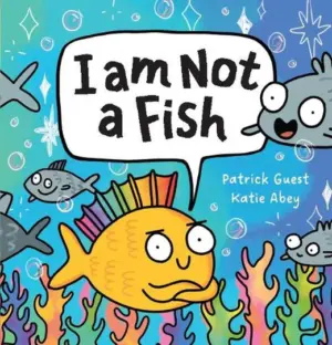 I Am NOT a Fish
