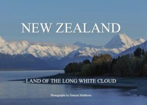 New Zealand Land of the Long White Cloud