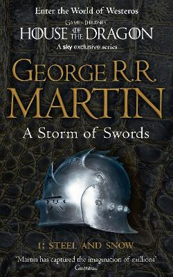 Storm of Swords: Part 1 Steel and Snow (A Song of Ice and Fire, Book 3)