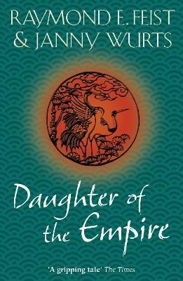 Daughter of the Empire (v1 Empire Trilogy)