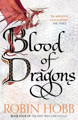 Blood of Dragons (v4 Rain Wild Chronicles)