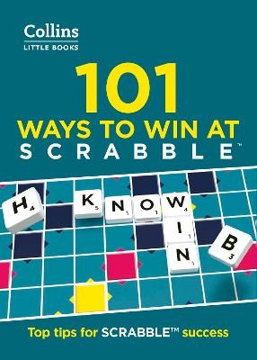 101 Ways to Win at SCRABBLE