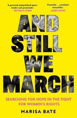 And Still We March: A search for Women's freedom