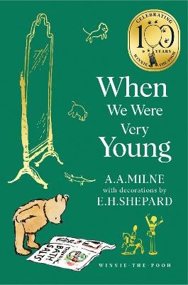When We Were Very Young (Winnie-the-Pooh - Classics 100th Anniversary)