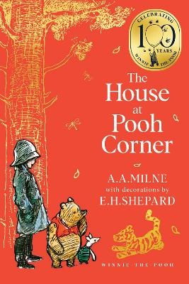 House at Pooh Corner (Winnie-the-Pooh - Classics 100th Anniversary)