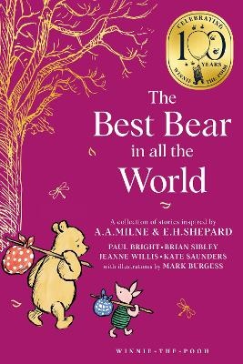 Best Bear in all the World (Winnie-the-Pooh - Classics 100th Anniversary)