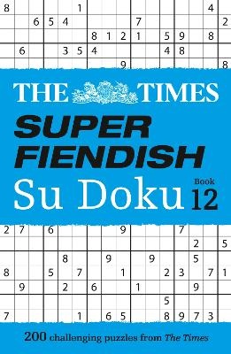 Times Super Fiendish Su Doku Book 12
