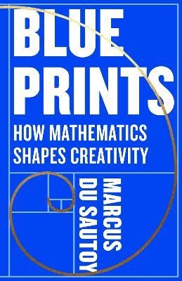 Blueprints: How mathematics shapes creativity