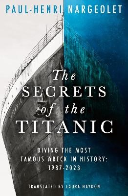 Secrets of the Titanic